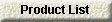 Product List