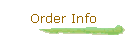 Order Info